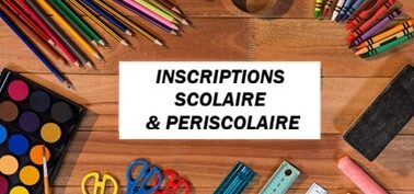 Inscriptions : scolaire & périscolaire